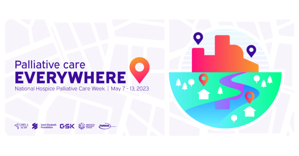 Image with text overlay: Palliative care everywhere. National Hospice Palliative Care Week, May 7 - 13, 2023.