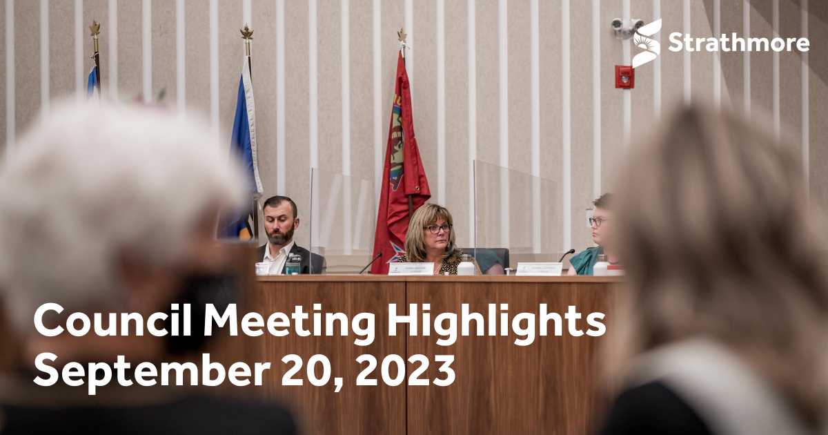 photo of Strathmore's Council members in session. Text overlay: Council meeting highlights September 20, 2023.