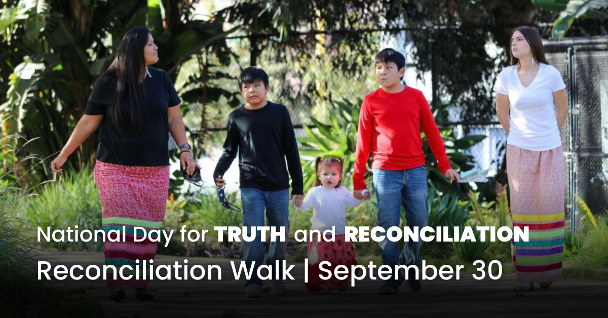 Picture of an indigenous family wearing ribbon skrits walking outdoors. Text overlay: National Day for Truth and reconciliation, Reconciliation walk, September 30.